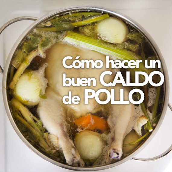 Receta Cómo hacer un buen caldo de pollo Mis Recetas Caseras