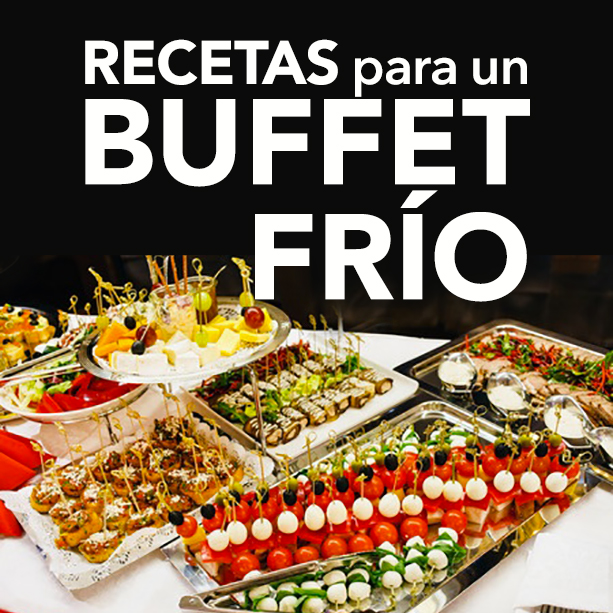 Recetas para un Buffet Frío de fiesta - Divina Cocina