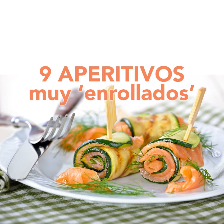 9 aperitivos muy enrollados 1