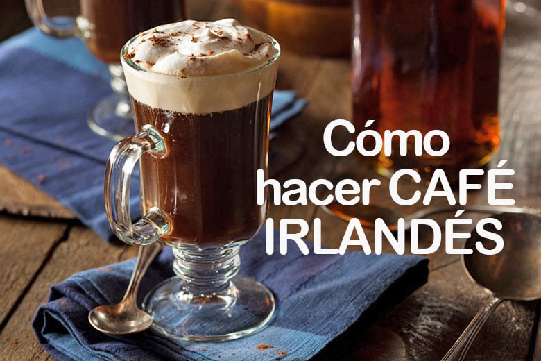 Top 76+ imagen receta del café irlandés
