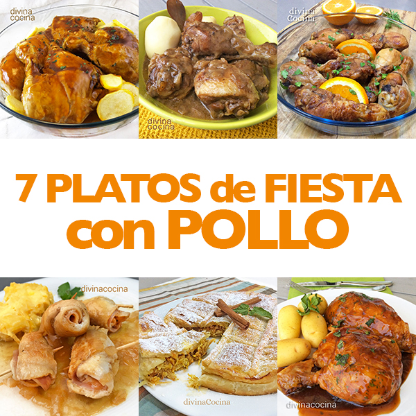7 Platos de Fiesta con Pollo - Receta de DIVINA COCINA